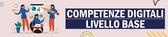 COMPETENZE DIGITALI DI BASE